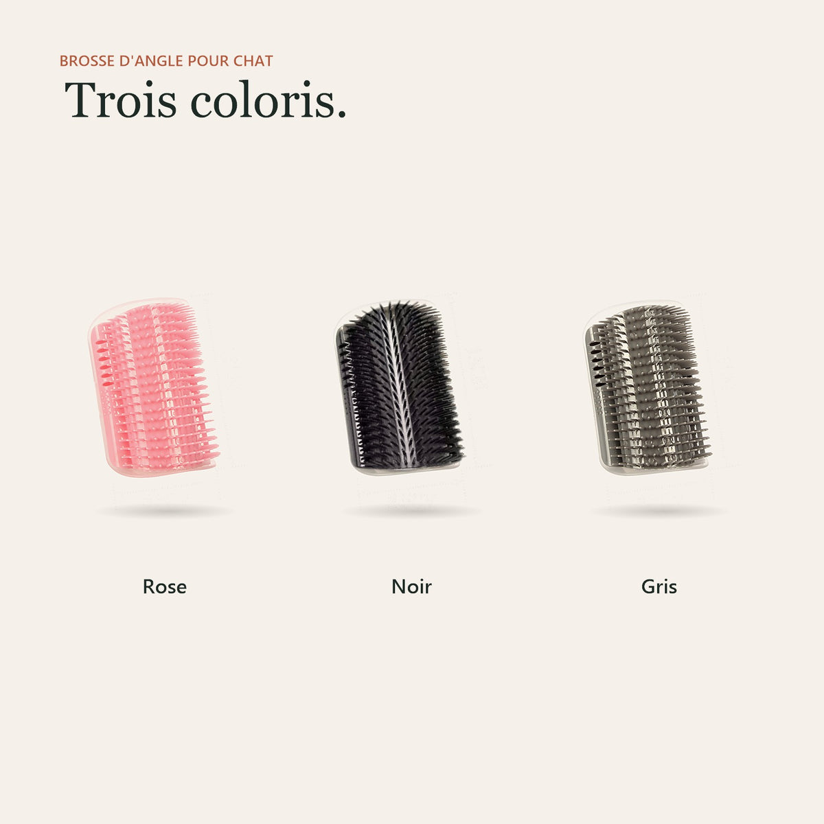 Les trois coloris de la brosse d'angle : rose, noir et gris